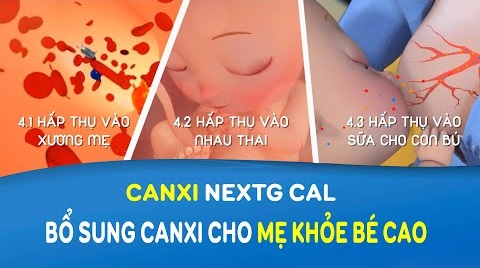 Canxi NextG Cal || Cung Cấp CANXI ĐỦ ĐẦY Cho Mẹ Khỏe – Bé Cứng Cáp.